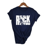 We Will Rock You T-Shirt