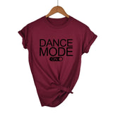 Dance Mode On T-Shirt